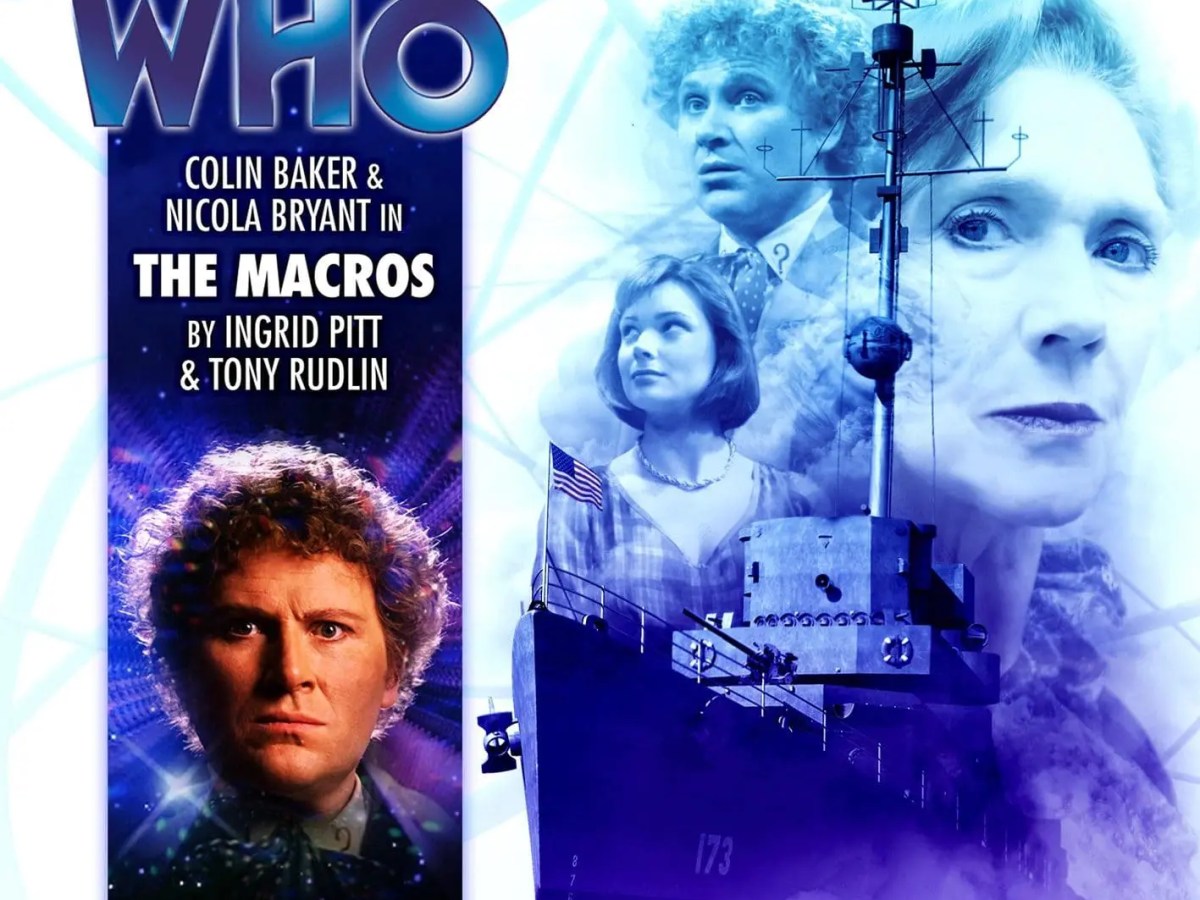 Doctor Who The Lost Stories 1.08: The Macros&nbsp;Review