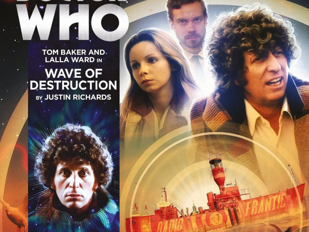 The Fourth Doctor Adventures 5.01: Wave of Destruction&nbsp;Review