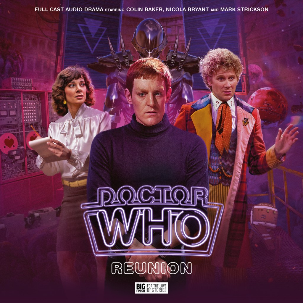The Sixth Doctor Adventures REUNION: Poison’s Reach Review